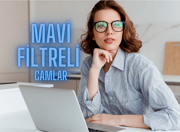 mavi ışık filtreli camlar